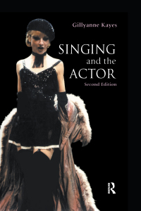 صورة الغلاف: Singing and the Actor 2nd edition 9781138133822