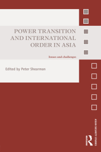 Cover image: Power Transition and International Order in Asia 1st edition 9780415858427