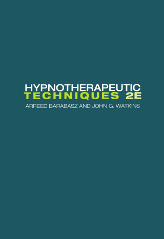 Cover image: Hypnotherapeutic Techniques 2nd edition 9781138872745