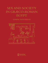 Cover image: Sex & Society In Graeco-Roman 1st edition 9780710305305