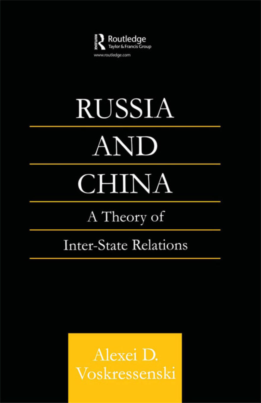 Russia and China A Theory of Inter-State Relations 1st Edition