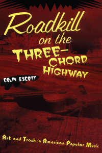 Cover image: Roadkill on the Three-Chord Highway 1st edition 9780415937825