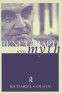 صورة الغلاف: Rene Girard and Myth 1st edition 9781138148277