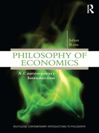 صورة الغلاف: Philosophy of Economics 1st edition 9780415881166