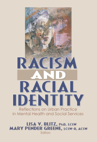 Cover image: Racism and Racial Identity 1st edition 9780789031082