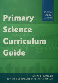 表紙画像: Primary Science Curriculum Guide 1st edition 9781853468827