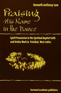 Cover image: Praising His Name In The Dance 1st edition 9780815347132