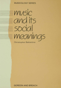 صورة الغلاف: Music and Its Social Meanings 1st edition 9781138176058