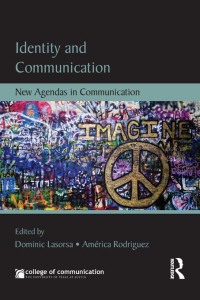 Cover image: Identity and Communication 1st edition 9780415632737