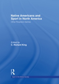 Immagine di copertina: Native Americans and Sport in North America 1st edition 9780415494922