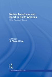 Omslagafbeelding: Native Americans and Sport in North America 1st edition 9780415494922