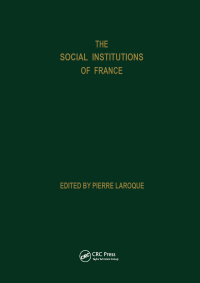 Omslagafbeelding: Social Institutions Of France 1st edition 9780677309705