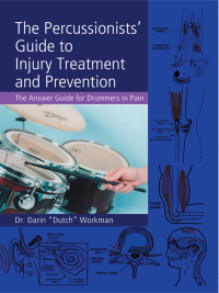 صورة الغلاف: The Percussionists' Guide to Injury Treatment and Prevention 1st edition 9780415976848