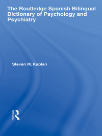 Cover image: The Routledge Spanish Bilingual Dictionary of Psychology and Psychiatry 1st edition 9780415587747