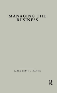 Immagine di copertina: Managing the Business 1st edition 9781138980358