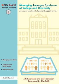 صورة الغلاف: Managing Asperger Syndrome at College and University 1st edition 9781843121831