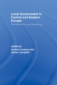 Omslagafbeelding: Local Government in Central and Eastern Europe 1st edition 9780415411523
