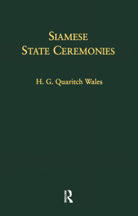 Cover image: Siamese State Ceremonies 1st edition 9781138996168
