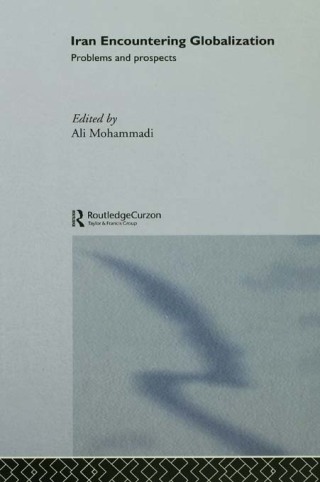Cover image: Iran Encountering Globalization 1st edition 9780415391788