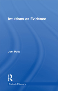 Imagen de portada: Intuitions as Evidence 1st edition 9780815337638