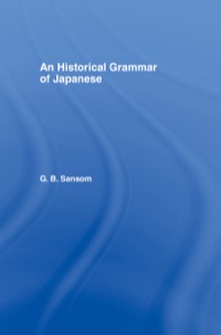 Cover image: Historical Grammar of Japanese 1st edition 9780700702886