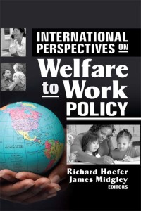 Omslagafbeelding: International Perspectives on Welfare to Work Policy 1st edition 9780789033680