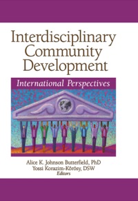 Immagine di copertina: Interdisciplinary Community Development 1st edition 9780789032935