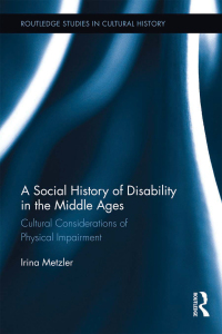 صورة الغلاف: A Social History of Disability in the Middle Ages 1st edition 9780415822596