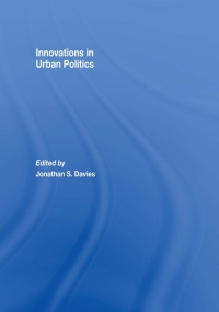 Imagen de portada: Innovations in Urban Politics 1st edition 9780415420884