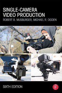 Imagen de portada: Single-Camera Video Production 6th edition 9780415822589