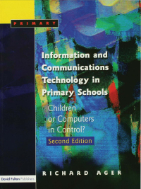 Cover image: Information and Communications Technology in Primary Schools 1st edition 9781843120421