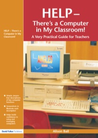 Cover image: Help--There's a Computer in My Classroom! 1st edition 9781843121190