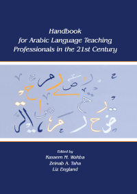 Imagen de portada: Handbook for Arabic Language Teaching Professionals in the 21st Century 1st edition 9780805851014