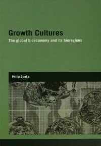 Cover image: Growth Cultures 1st edition 9780415392235