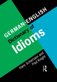 表紙画像: German/English Dictionary of Idioms 1st edition 9780367581060