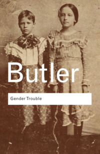 表紙画像: Gender Trouble 1st edition 9781138236363