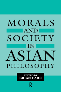 Cover image: Morals and Society in Asian Philosophy 1st edition 9781138994201