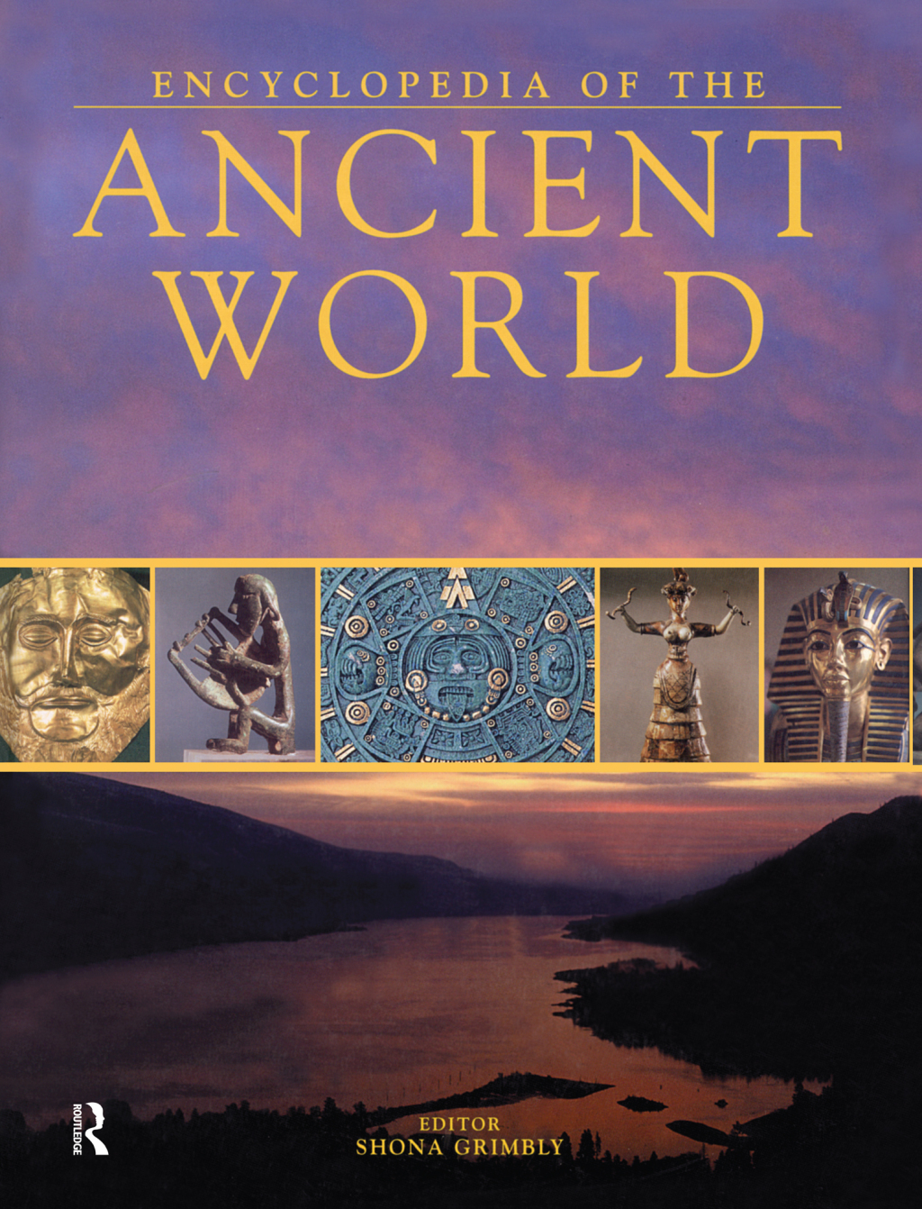 Encyclopedia of the Ancient World 1st Edition
