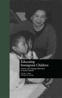 Cover image: Educating Immigrant Children 1st edition 9780815314691
