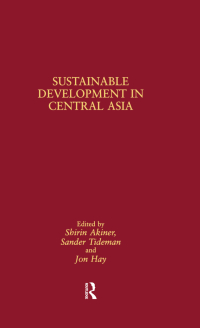 Omslagafbeelding: Sustainable Development in Central Asia 1st edition 9780700704194