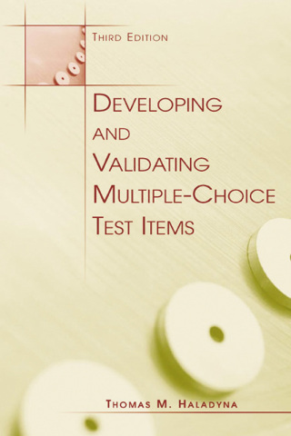 صورة الغلاف: Developing and Validating Multiple-choice Test Items 3rd edition 9780805846614