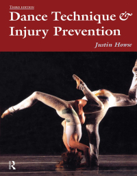 Immagine di copertina: Dance Technique and Injury Prevention 3rd edition 9780878301041