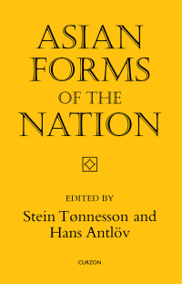 Cover image: Asian Forms of the Nation 1st edition 9780700704422