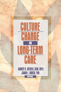 Imagen de portada: Culture Change in Long-Term Care 1st edition 9780789021113