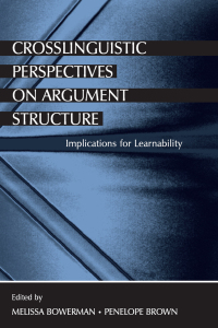 表紙画像: Crosslinguistic Perspectives on Argument Structure 1st edition 9780415721998