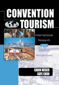 Imagen de portada: Convention Tourism 1st edition 9780789012838
