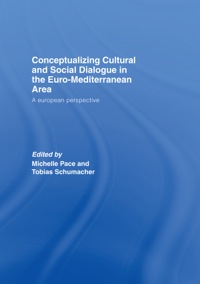 Titelbild: Conceptualizing Cultural and Social Dialogue in the Euro-Mediterranean Area 1st edition 9780415371292