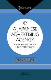 Immagine di copertina: A Japanese Advertising Agency 1st edition 9780700703319
