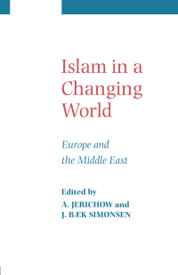 Imagen de portada: Islam in a Changing World 1st edition 9780700705092