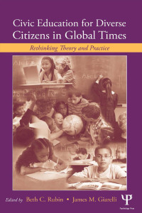 صورة الغلاف: Civic Education for Diverse Citizens in Global Times 1st edition 9780805851595